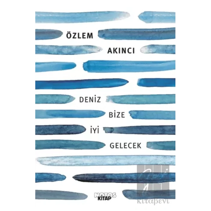 Deniz Bize İyi Gelecek