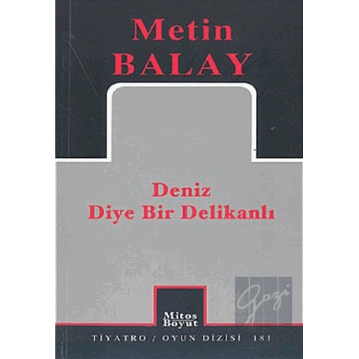 Deniz Diye Bir Delikanlı
