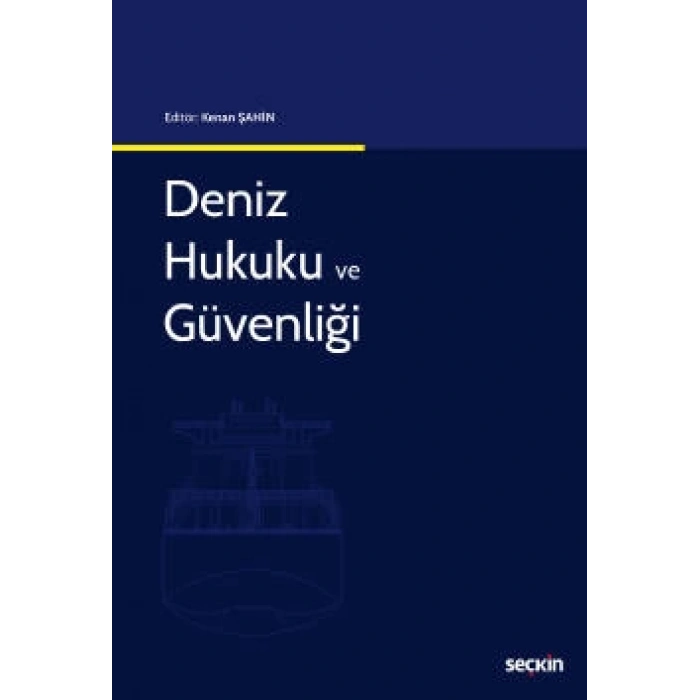 Deniz Hukuku ve Güvenliği
