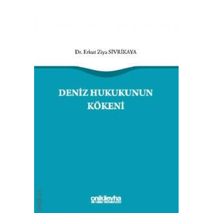 Deniz Hukukunun Kökeni