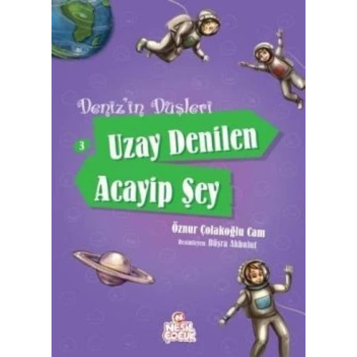Denizin Düşleri 3: Uzay Denilen Acayip Şey