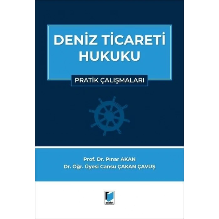 Deniz Ticareti Hukuku Pratik Çalışmalar