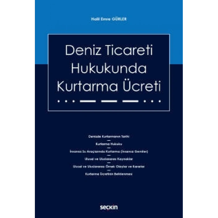 Deniz Ticareti Hukukunda Kurtarma Ücreti