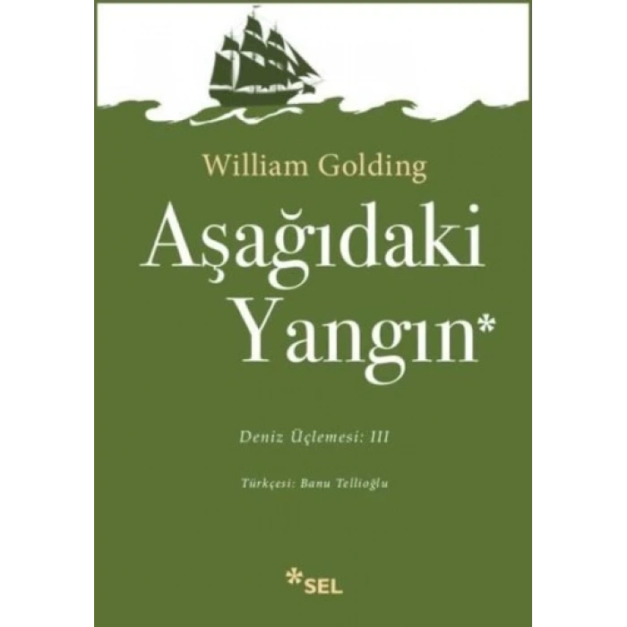 Deniz Üçlemesi Serisi 3 - Aşağıdaki Yangın (Fire Dawn Below)