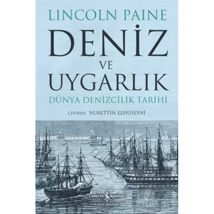 Deniz ve Uygarlık - Dünya Denizcilik Tarihi