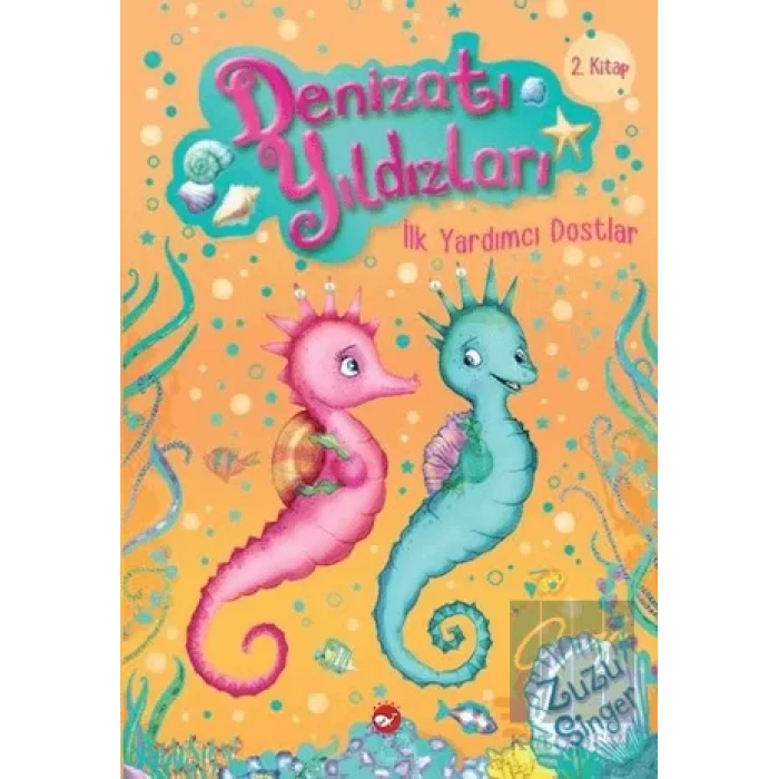 Denizatı Yıldızları - İlk Yardımcı Dostlar