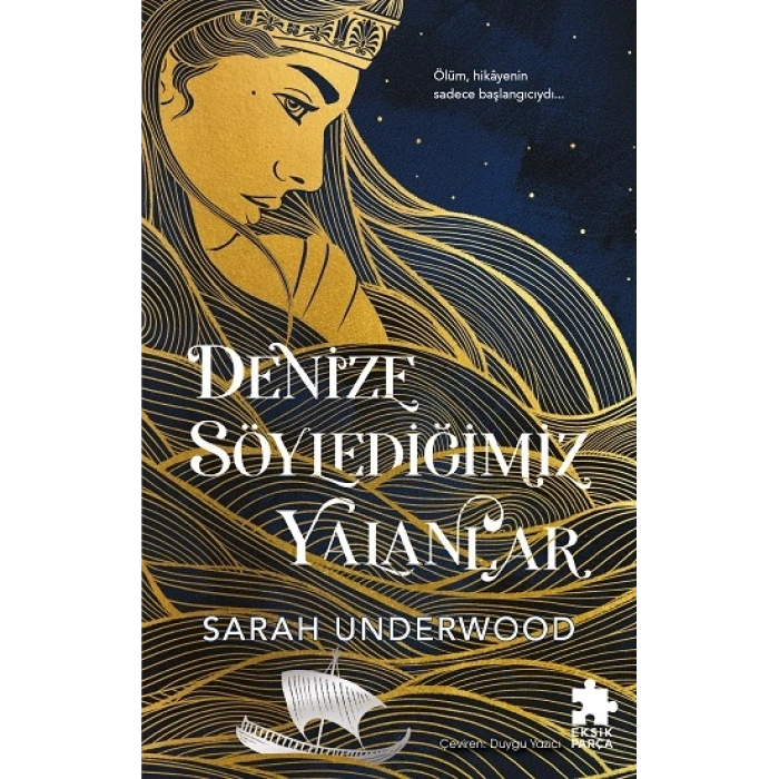 Denize Söylediğimiz Yalanlar