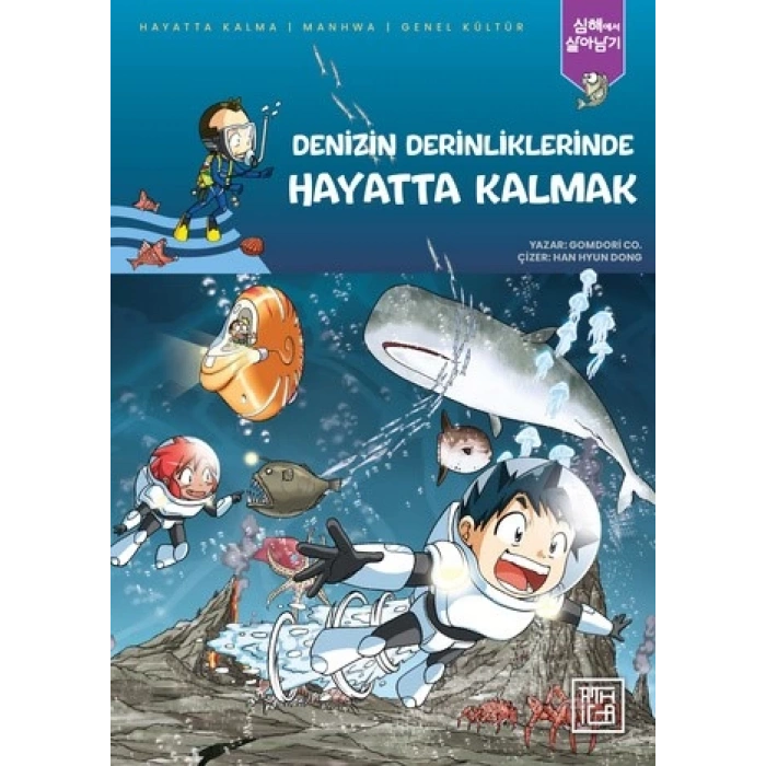 Denizin Derinliklerinde Hayatta Kalmak