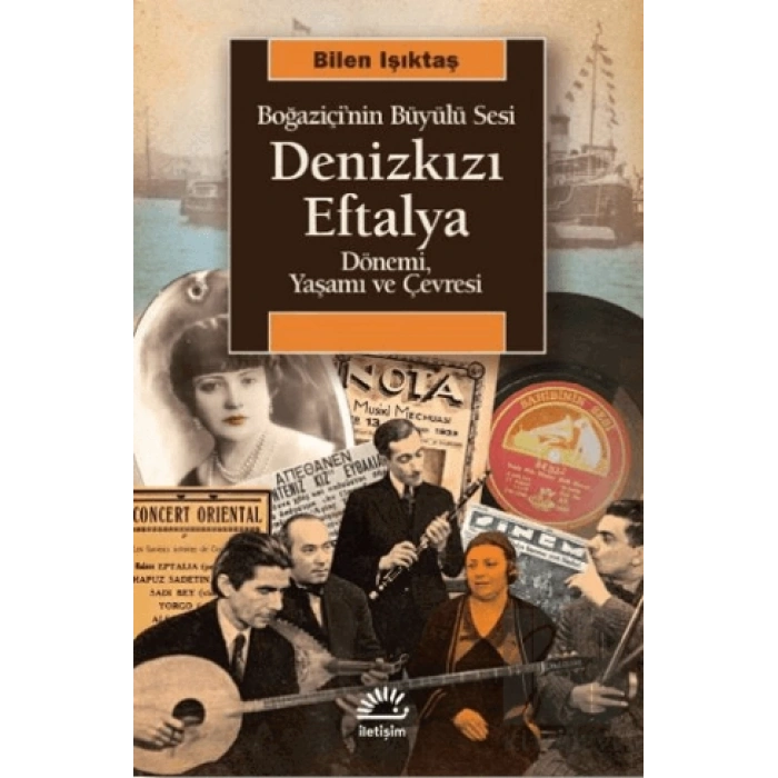 Denizkızı Eftalya: Boğaziçinin Büyülü Sesi Dönemi, Yaşamı ve Çevresi