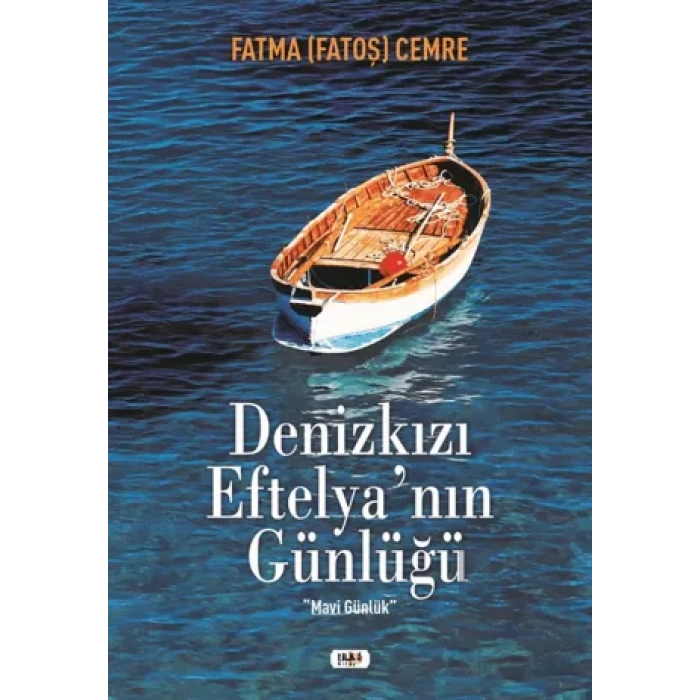 Denizkızı Eftelyanın Günlüğü