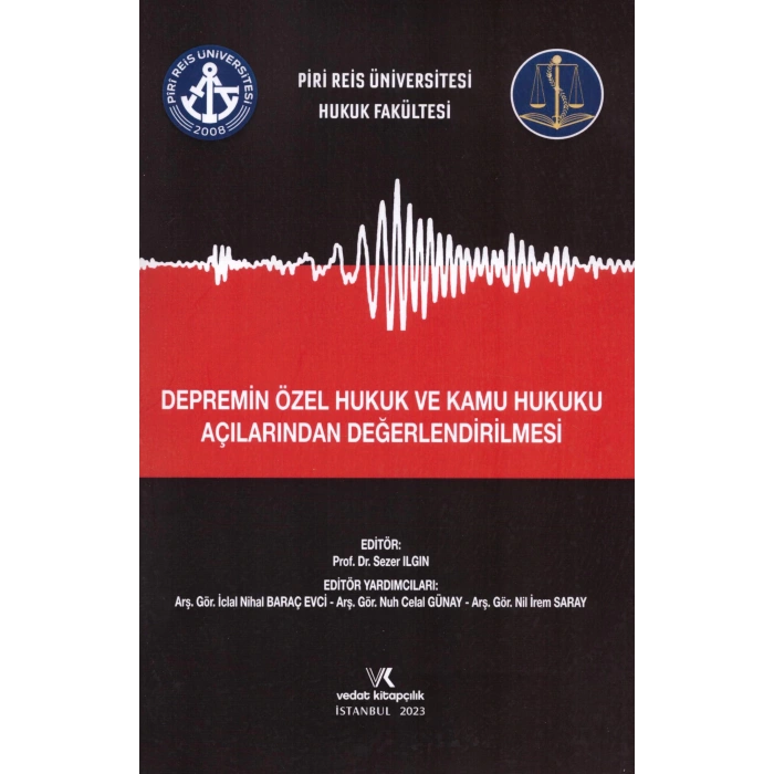 DEPREMİN ÖZEL HUKUK KAMU HUKUKU AÇILARINDAN