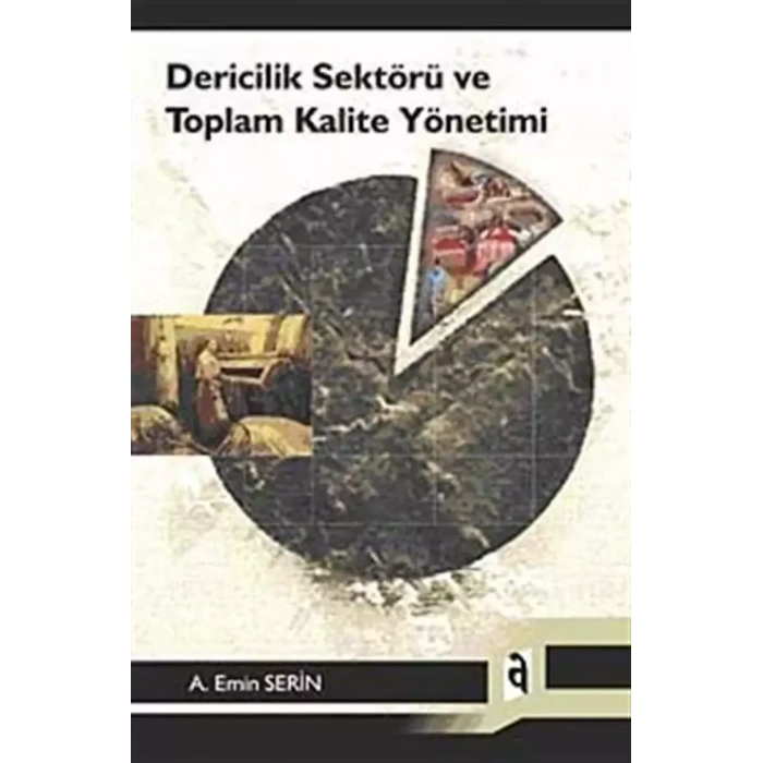 Dericilik Sektörü ve Toplam Kalite Yönetimi