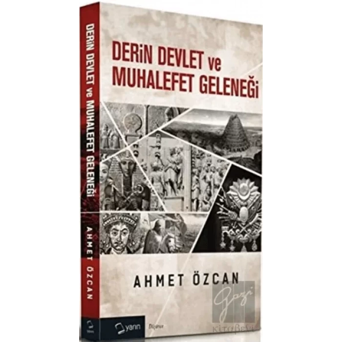 Derin Devlet ve Muhalefet Geleneği