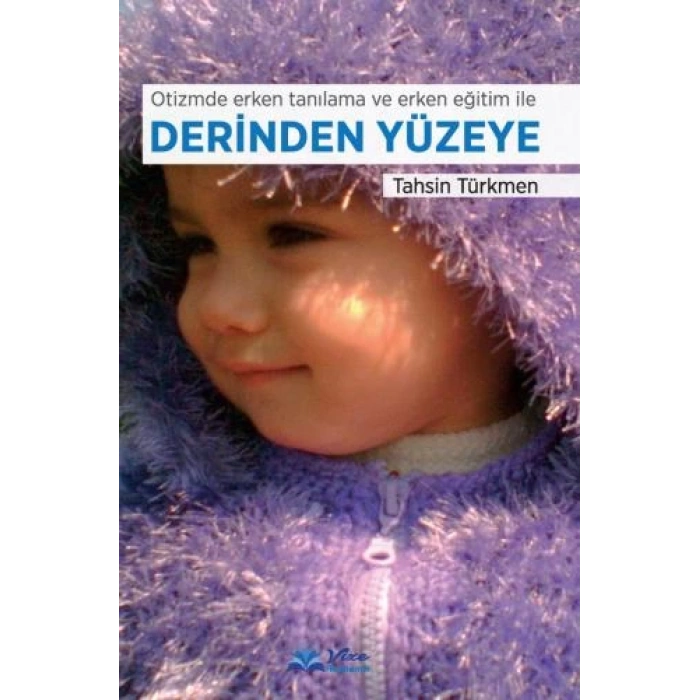 DERİNDEN YÜZEYE