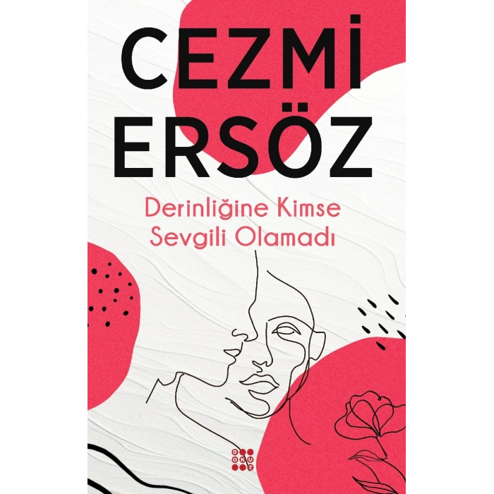 Derinliğine Kimse Sevgili Olamadı