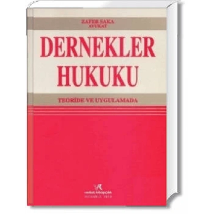 DERNEKLER HUKUKU / ZAFER SAKA