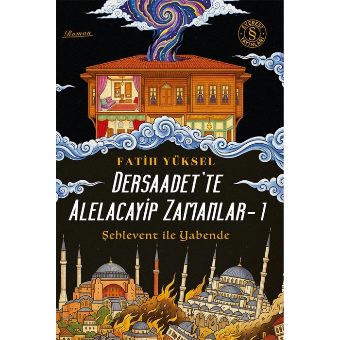 Dersaadet’te Alelacayip Zamanlar - 1