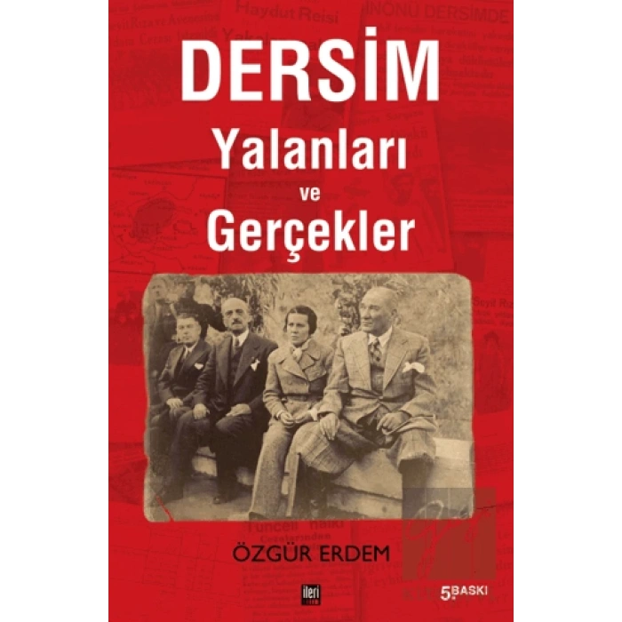 Dersim Yalanları ve Gerçekler