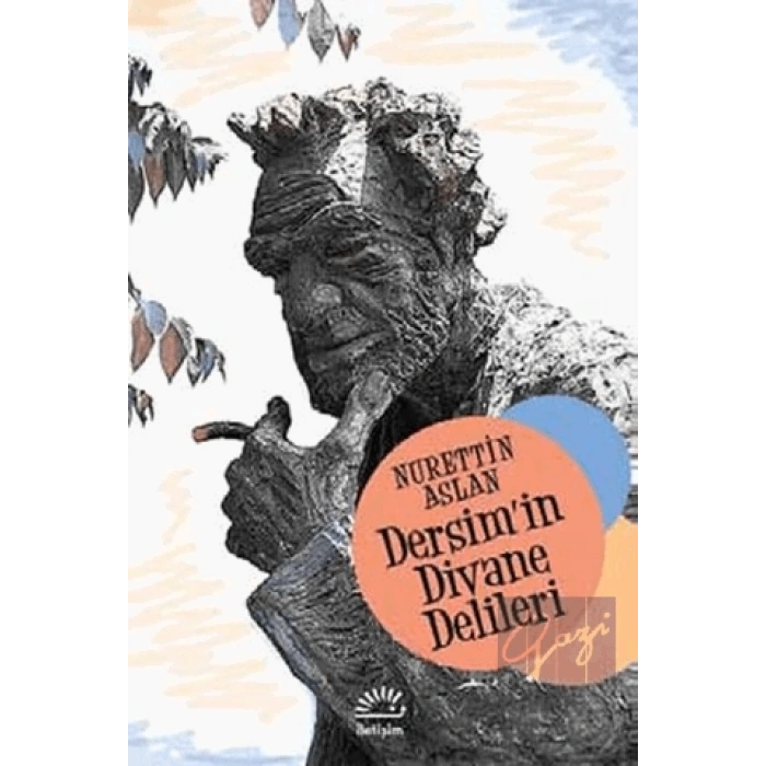 Dersimin Divane Delileri