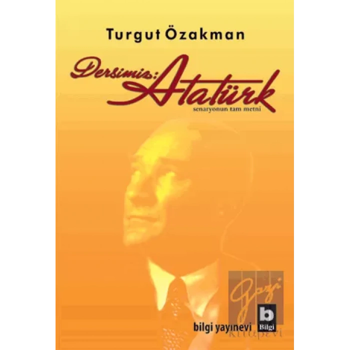 Dersimiz: Atatürk