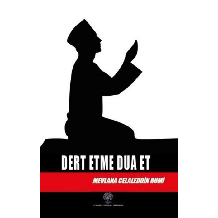 Dert Etme Dua Et