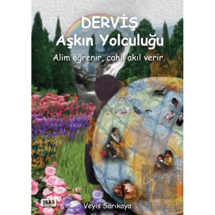 Derviş Aşkın Yolculuğu