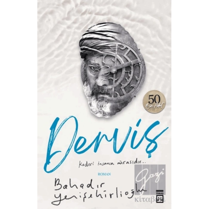 Derviş - Kaderi İnsanın Mirasıdır