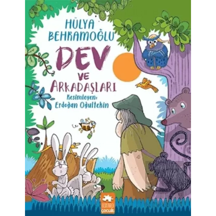 Dev ve Arkadaşları