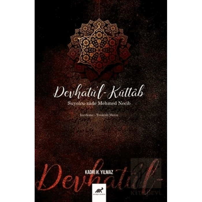Devhatül-Küttab - Suyolcu-zade Mehmed Necib