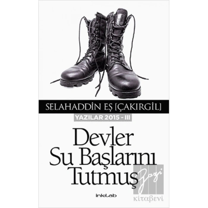 Devler Su Başlarını Tutmuş