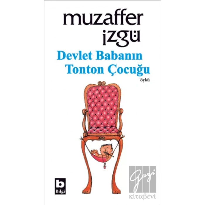 Devlet Babanın Tonton Çocuğu