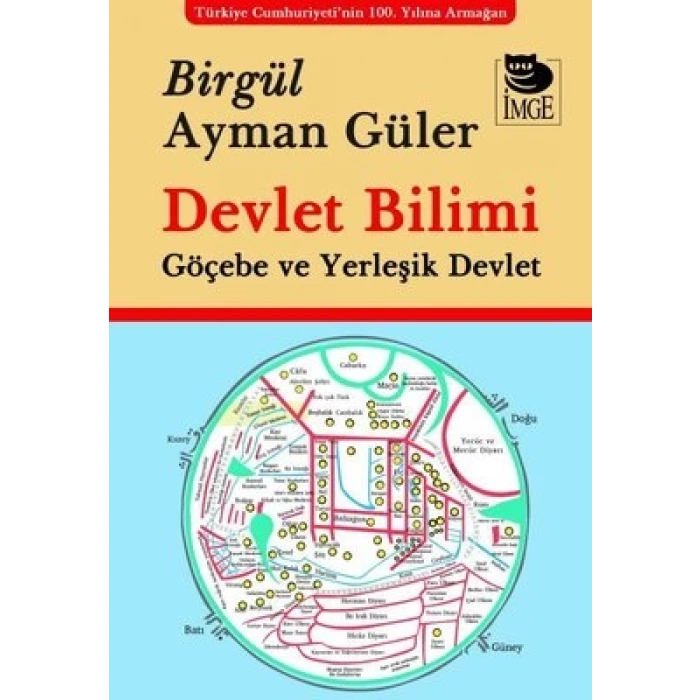 Devlet Bilimi - Göçebe ve Yerleşik Devlet