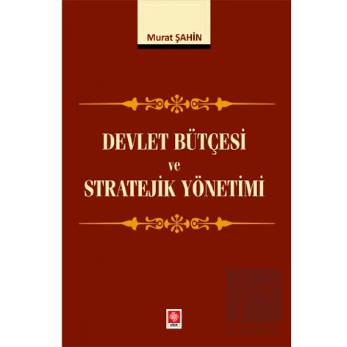 Devlet Bütçesi ve Stratejik Yönetimi