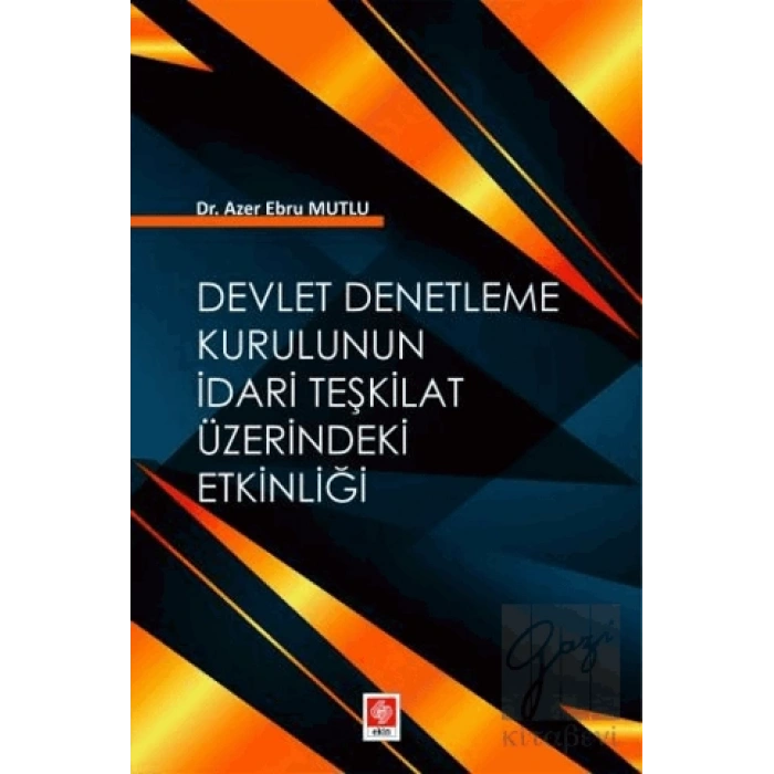 Devlet Denetleme Kurulunun İdari Teşkilat Üzerindeki Etkinliği