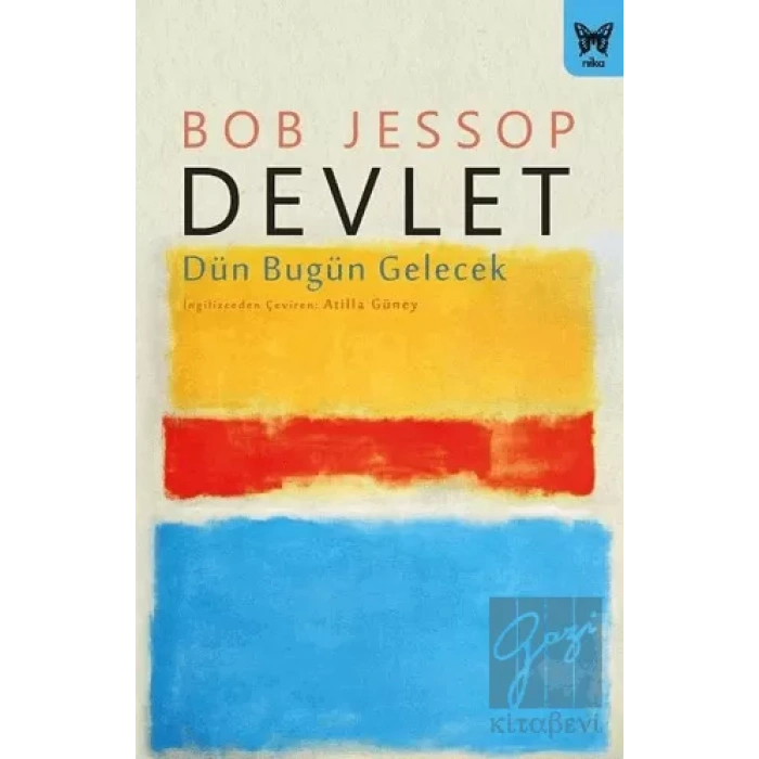 Devlet: Dün Bugün Gelecek