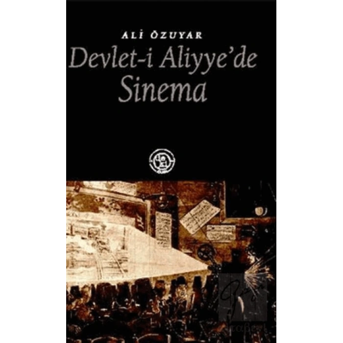 Devlet-i Aliyye’de Sinema