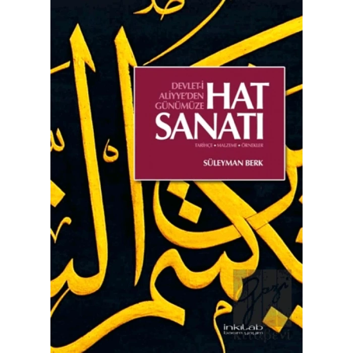 Devlet-i Aliyye’den Günümüze Hat Sanatı