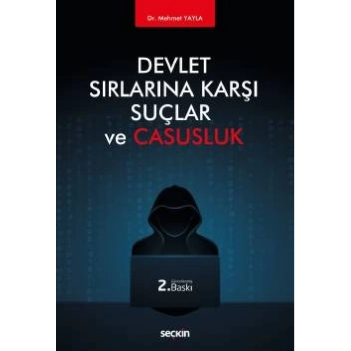 Devlet Sırlarına Karşı Suçlar ve Casusluk