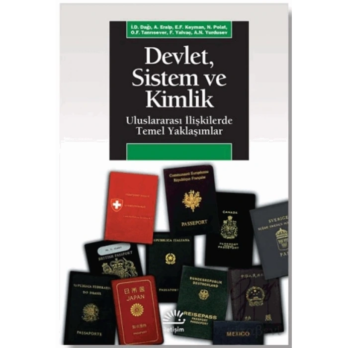 Devlet, Sistem ve Kimlik