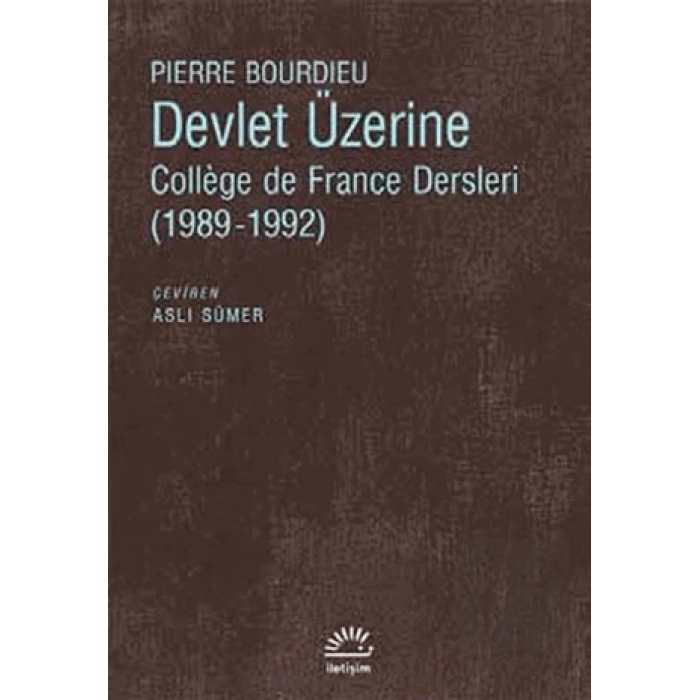 Devlet Üzerine: College De France Dersleri 1989 1992