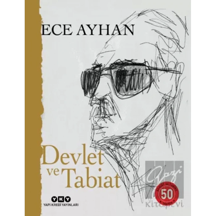 Devlet ve Tabiat – Ya da Orta İkiden Ayrılan Çocuklar İçin Şiirler 50 Yaşında