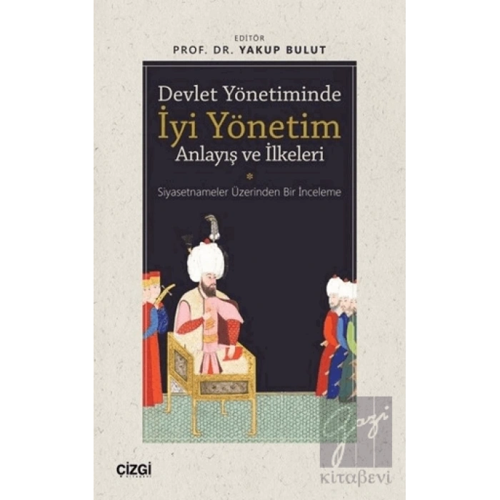 Devlet Yönetiminde İyi Yönetim Anlayış ve İlkeleri