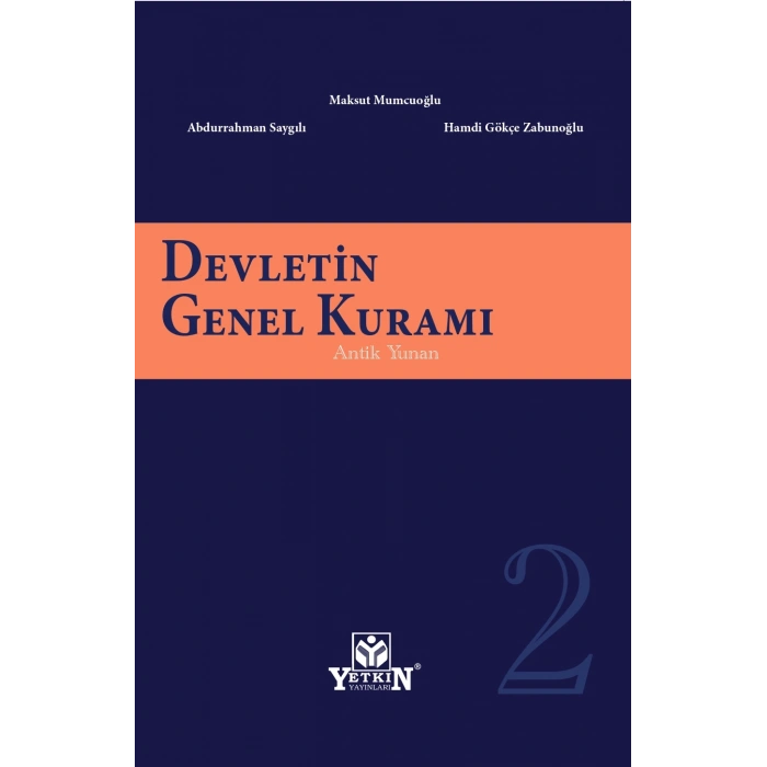 Devletin Genel Kuramı Cilt 2: antik yunan