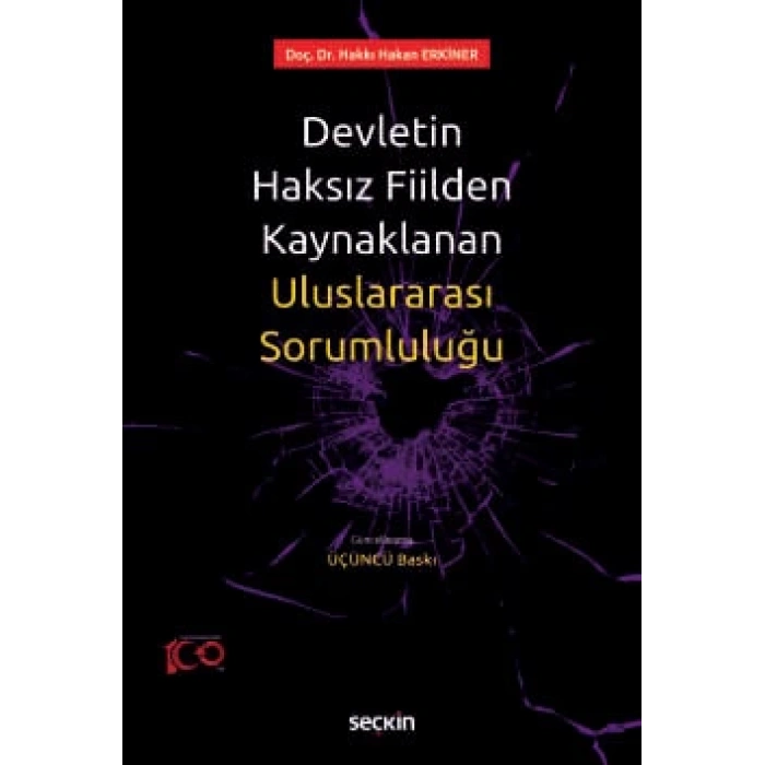 Devletin Haksız Fiilden Kaynaklanan<br />Uluslararası Sorumluluğu