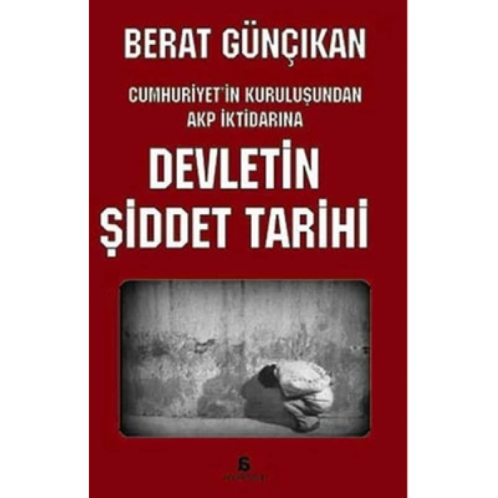 Devletin Şiddet Tarihi