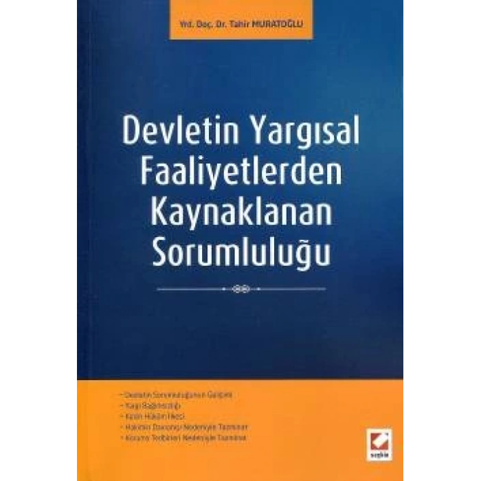 Devletin Yargısal Faaliyetlerden<br />Kaynaklanan Sorumluluğu