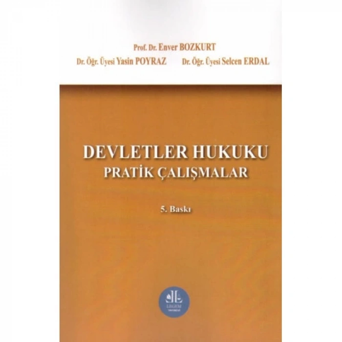 Devletler Hukuku Pratik Çalışmalar