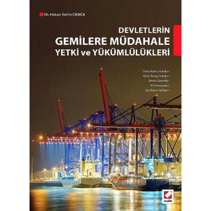 Devletlerin Gemilere Müdahale Yetki ve Yükümlülükleri