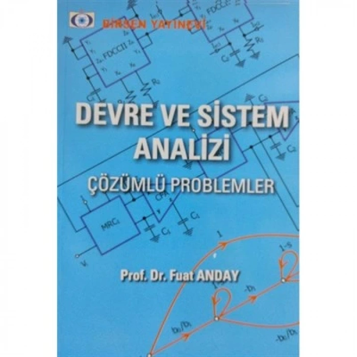 Devre ve Sistem Analizi Çözümlü Problemler / Fuat Anday