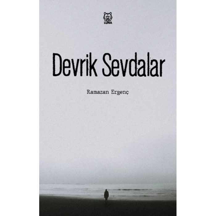 Devrik Sevdalar